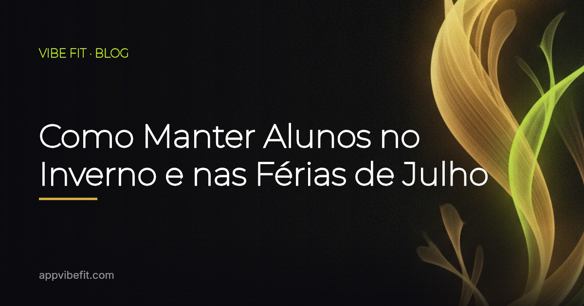 Como Manter Alunos no Inverno e nas Férias de Julho